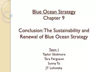 Blue Ocean Strategy Chapter 9 Conclusion: The Sustainability and Renewal of Blue Ocean Strategy