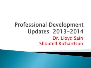 Professional Development Updates 2013-2014