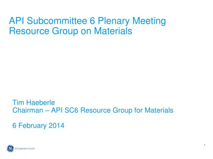 api subcommittee 6 plenary meeting resource group on materials
