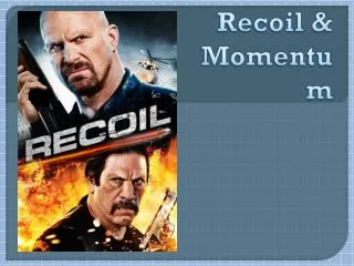 Recoil &amp; Momentum