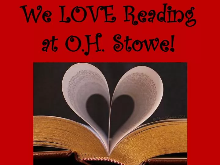 we love reading at o h stowe