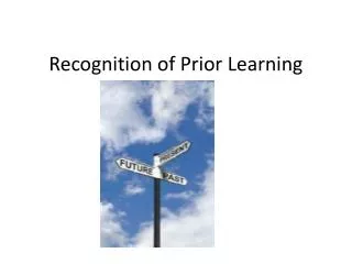 Recognition of Prior Learning