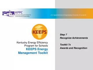 KEEPS Energy Management Toolkit Step 7: Recognize Achievements Toolkit 7A: Awards and Recognition