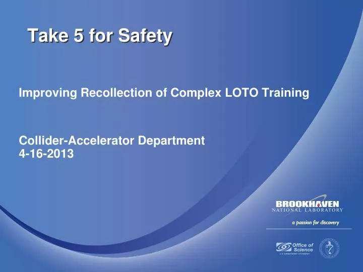 improving recollection of complex loto training collider accelerator department 4 16 2013