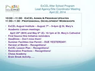ExCEL After School Program Lead Agency/Site Coordinator Meeting April 22, 2014