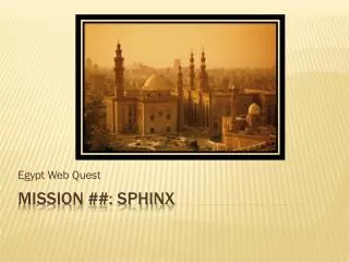 Mission ##: Sphinx