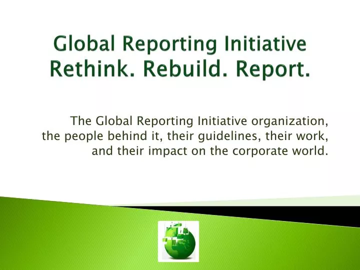 global reporting initiative rethink rebuild report