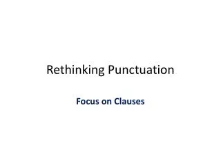 Rethinking Punctuation