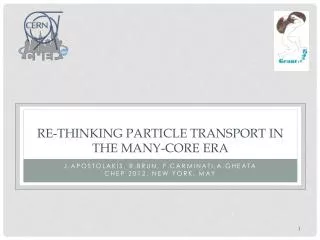 Re-thinking particle transport in the many-core era