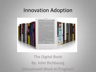 Innovation Adoption
