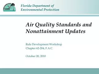 Air Quality Standards and Nonattainment Updates