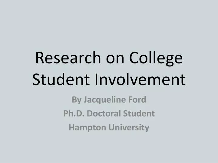 research on college student involvement
