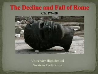 The Decline and Fall of Rome C.E. 177-450