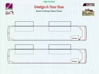 High School Design A Tour Bus Sketch &amp; Design Game Pieces