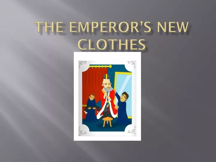 the emperor s new clothes