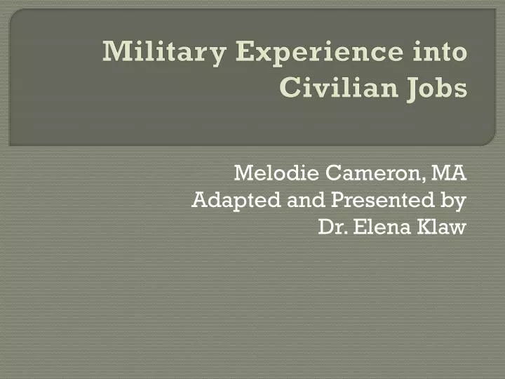military experience into civilian jobs