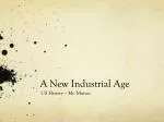 Innovations and Transformations in the New Industrial Age - slide 1