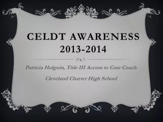 CELDT Awareness 2013-2014