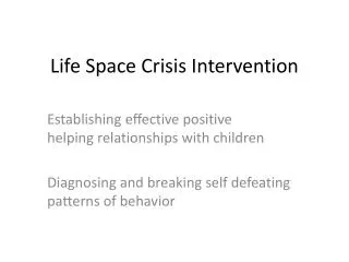 Life Space Crisis Intervention