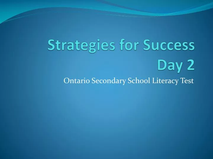 strategies for success day 2
