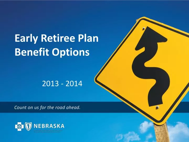 early retiree plan benefit options