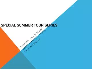 Special Summer Tour Series