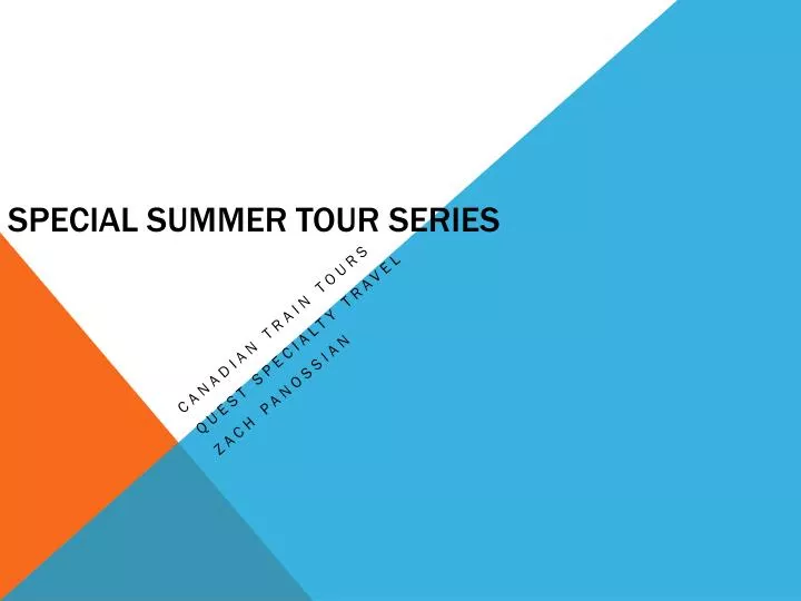 special summer tour series