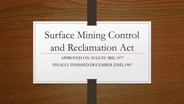 surface mining control and reclamation act