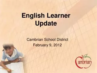 English Learner Update