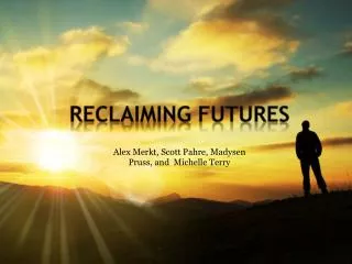 Reclaiming Futures