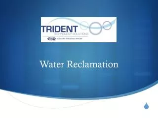 Water Reclamation