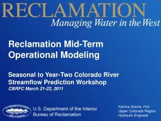 Reclamation Mid-Term Operational Modeling