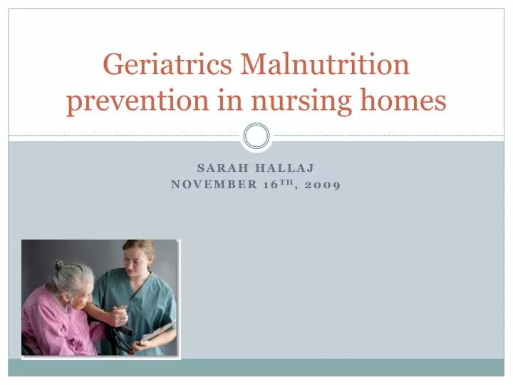 geriatrics malnutrition prevention in nursing homes