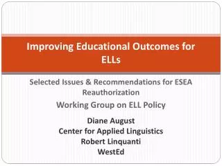 Improving Educational Outcomes for ELLs