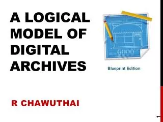 A Logical Model of Digital Archives