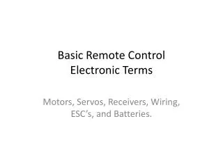 Basic Remote Control E lectronic Terms