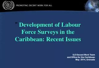 ILO Decent Work Team and Office for the Caribbean May 2014, Grenada
