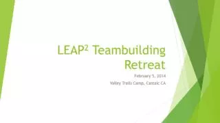 LEAP 2 Teambuilding Retreat