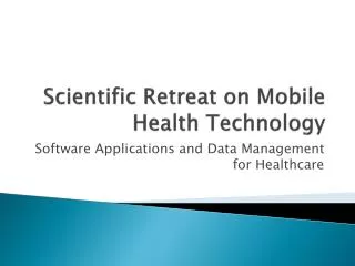 Scientific Retreat on Mobile Health Technology