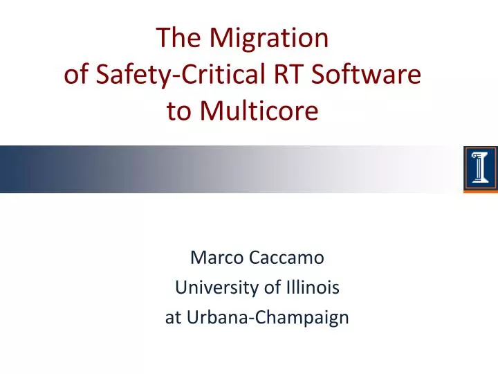 the migration of safety critical rt software to multicore
