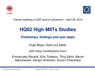 HQ02 High MIITs Studies Preliminary findings and next steps