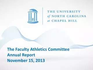 The Faculty Athletics Committee Annual Report November 15, 2013