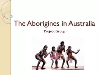 The Aborigines in Australia