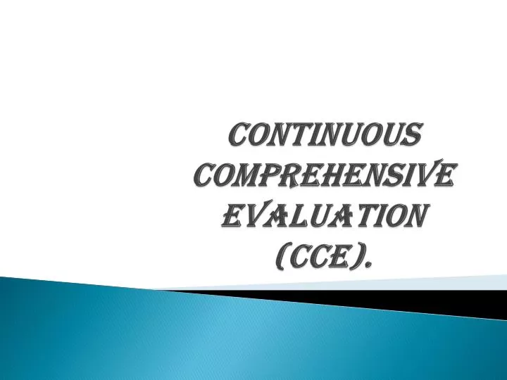 continuous comprehensive evaluation cce