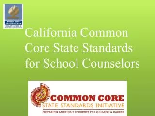California Common Core State Standards for School Counselors