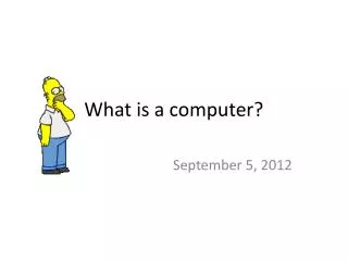 What is a computer?