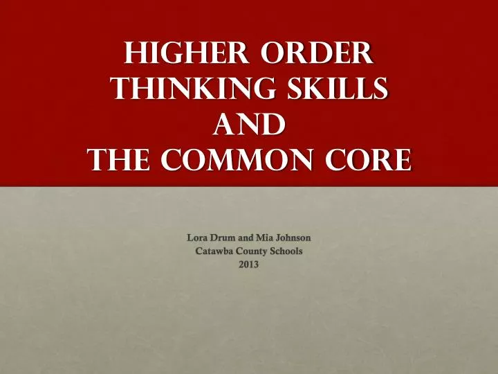 higher order thinking skills and the common core