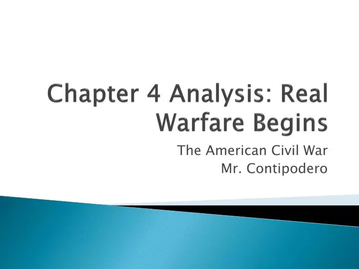 chapter 4 analysis real warfare begins