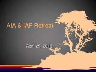 AIA &amp; IAF Retreat