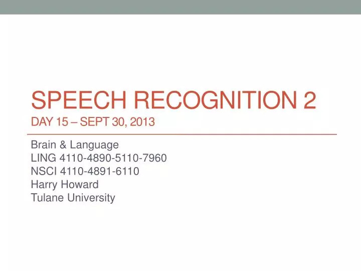 speech recognition 2 day 15 sept 30 2013